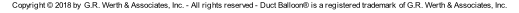 Copyright © 2018 by  G.R. Werth & Associates, Inc. - All rights reserved - Duct Balloon® is a registered trademark  of G.R. Werth & Associates, Inc.