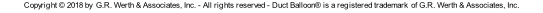 Copyright © 2018 by  G.R. Werth & Associates, Inc. - All rights reserved - Duct Balloon® is a registered trademark  of G.R. Werth & Associates, Inc.